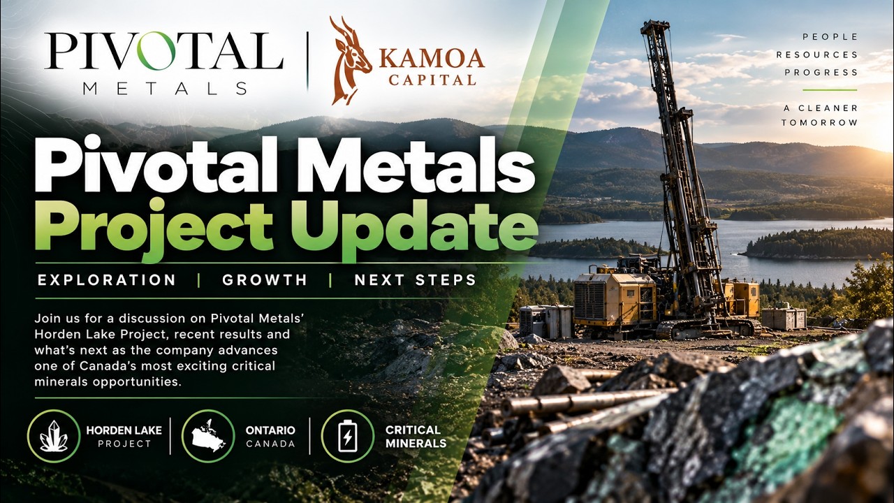 Pivotal Metals webinar with Kamoa Capital